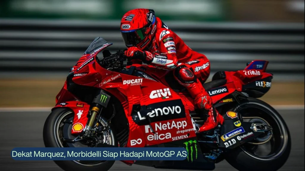 Dekat Marquez, Morbidelli Siap Hadapi MotoGP AS